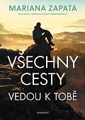 Všechny cesty vedou k tobě