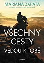 Všechny cesty vedou k tobě