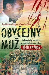 Obyčejný muž - Hotel Rwanda
