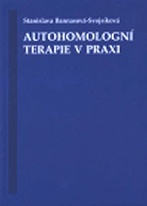 Autohomologní terapie v praxi