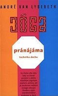 Pránájáma - technika dechu