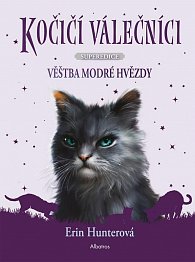 Kočičí válečníci SUPEREDICE 2 - Věštba Modré hvězdy