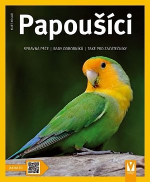 Papoušíci - Jak na to