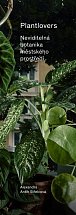 Plantlovers - Neviditelná botanika městského prostředí