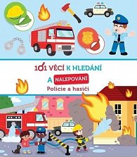 101 věcí k hledání a nalepování Policie a hasiči