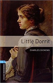 Oxford Bookworms Library 5 Little Dorrit (New Edition)