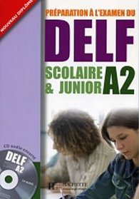 DELF A2 Scolaire et Junior + CD audio