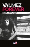Valmez Forever
