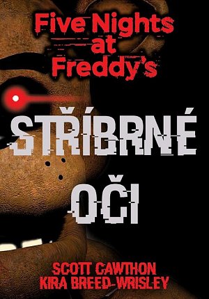 Five Nights at Freddy´s 1 - Stříbrné oči, 2.  vydání