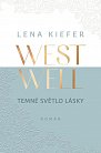 Westwell - Temné světlo lásky