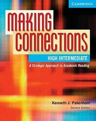 Making Connections High Intermediate Student´s Book: A Strategic Approach to Academic Reading and Vocabulary