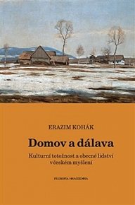 Domov a dálava - Kulturní totožnost a obecné lidství v českém myšlení, 2.  vydání