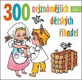 300 nejznámějších dětských říkadel - CDmp3