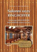 Salonní vozy Ringhoffer / Salonwagens Ringhoffer/ Ringhoffer Salon Coaches
