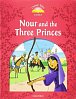 Classic Tales 2 Nour and the Three Princes with Audio Mp3 Pack (2nd)