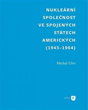 Nukleární společnost ve Spojených státech amerických (1945-1964)
