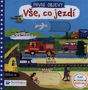 První objevy - Vše, co jezdí