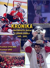 Kronika mistrovství světa v ledním hokeji 1920-2005