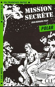 Lectures faciles - Polars 3: Mission secréte - Livre