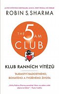 Klub ranních vítězů - Tajemství radostného, bohatého a tvořivého života