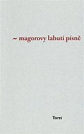 Magorovy labutí písně