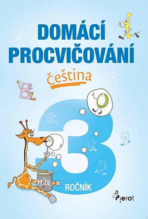Domácí procvičování - Čeština 3. ročník, 1.  vydání