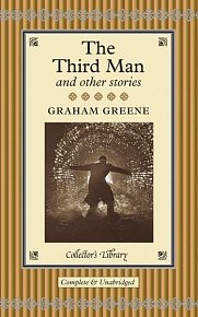 The Third Man and Other Stories (Collector's Library)