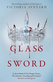 Glass Sword: Red Queen Series: Book 2