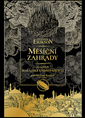 Měsíční zahrady - Malazská Kniha padlých 1, 1.  vydání