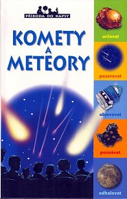 Komety a meteory - edice Příroda do kapsy