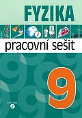 Fyzika 9 - pracovní sešit pro praktické ZŠ, 2.  vydání