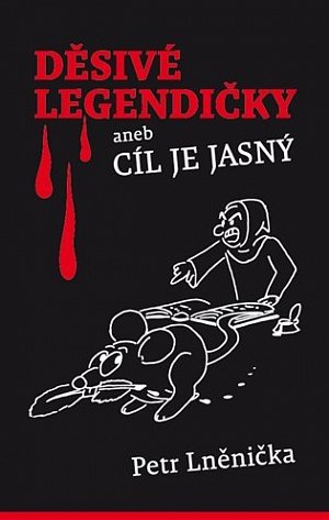 Děsivé Legendičky aneb Cíl je jasný
