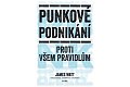 Punkové podnikání - Proti všem pravidlům