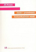 Jazyk v proměnách komunikačních médií