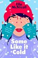 Some Like it Cold: A Cosy YA Romance That Will Melt Your Heart