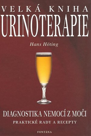Velká kniha urinoterapie - Diagnostika nemocí z moči