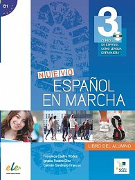 Nuevo Espanol en marcha 3(B1):Libro del alumno + CD, 1.  vydání