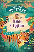 Zoopark Hustoles - Trable s tygrem