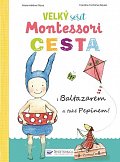 Velký sešit Montessori - Cesta