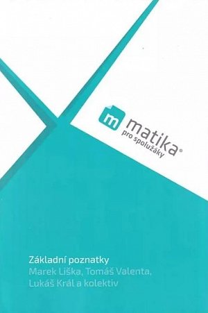 Matika pro spolužáky: Základní poznatky - Učebnice, 4.  vydání