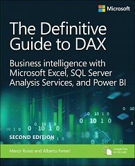 Definitive Guide to DAX, The: Business intelligence for Microsoft Power BI, SQL Server Analysis Services, and Excel