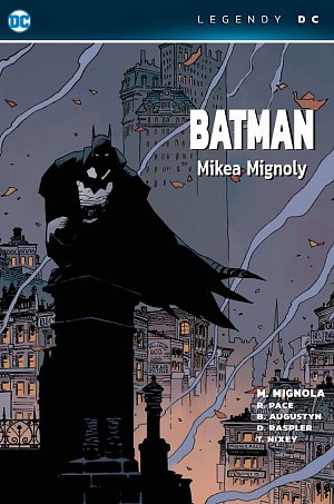 Batman Mikea Mignoly (Legendy DC)