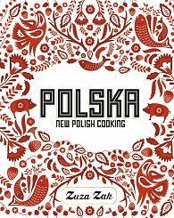 Polska: New Polish Cooking