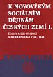 K novověkým sociálním dějinám českých zemí I. - Čechy mezi tradicí a medernizací 1566-1848