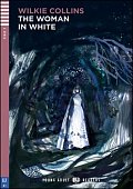 Young Adult ELI Readers 3/B1: The Woman In White + Downloadable Multimedia
