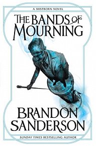 The Bands of Mourning (A Mistborn Novel)