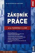 Zákoník práce po tzv. flexinovele k 1. 6. 2025 - sešit
