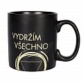 Hrnek - Vydržím všechno