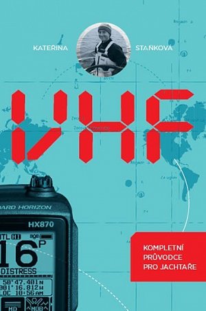 VHF - Kompletní průvodce pro jachtaře
