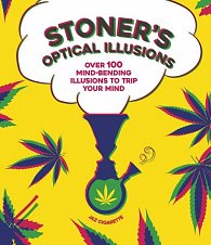 Stoner's Optical Illusions: Over 100 Mind-Bending Illusions to Trip Your Mind